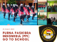 PURNA PASKIBRA INDONESIA (PPI) GO TO SCHOOL